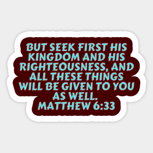 Bible Verse Matthew 6:33 Sticker